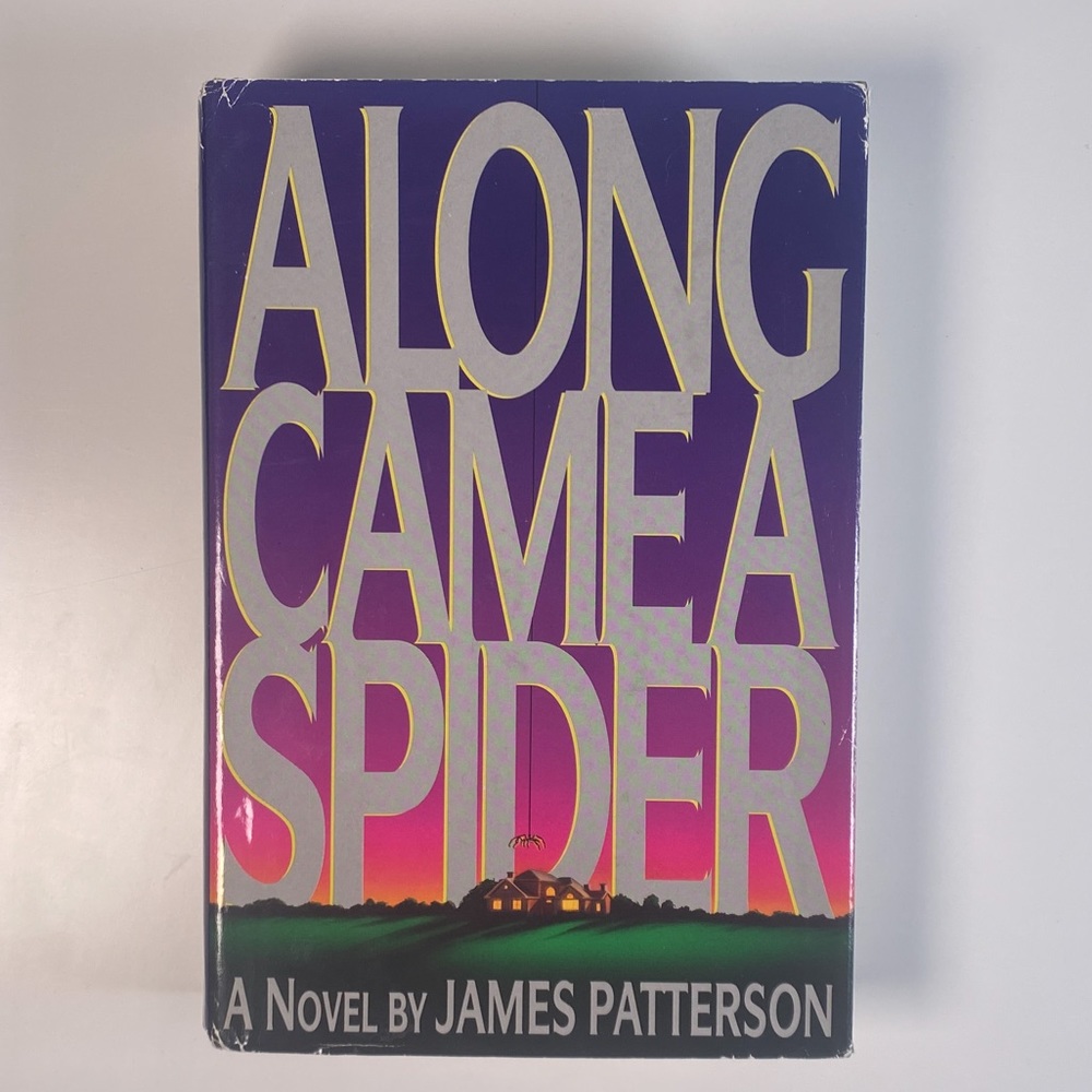 2/$50 -  Along Came a Spider by James Patterson